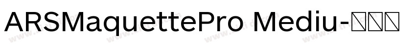 ARSMaquettePro Mediu字体转换